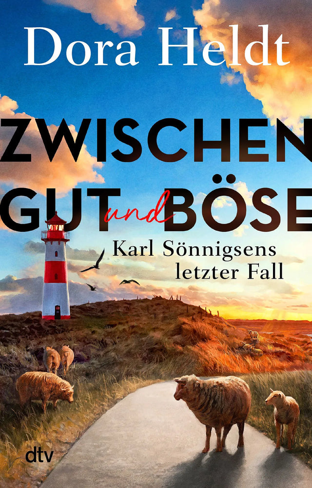 Cover: Zwischen Gut und Böse (Taschenbuch) von Dora Heldt