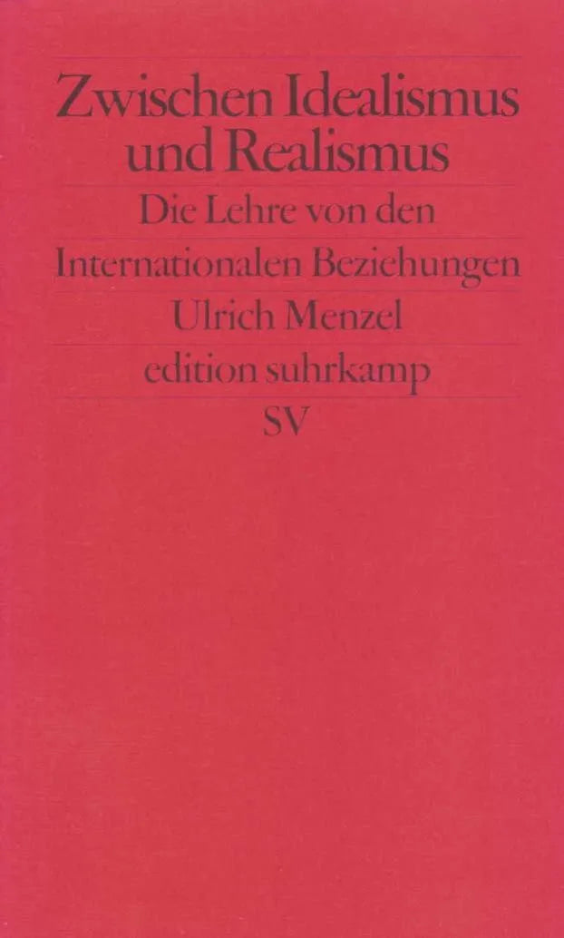 Cover: Zwischen Idealismus und Realismus (Taschenbuch) von Ulrich Menzel