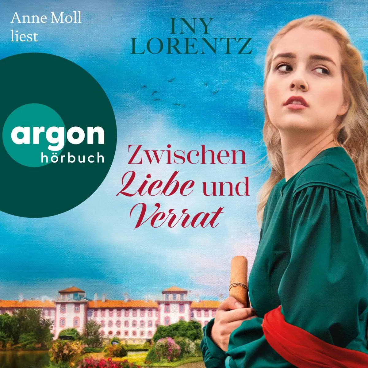 Cover: Zwischen Liebe und Verrat - Roman (Hörbuch Download) von Iny Lorentz