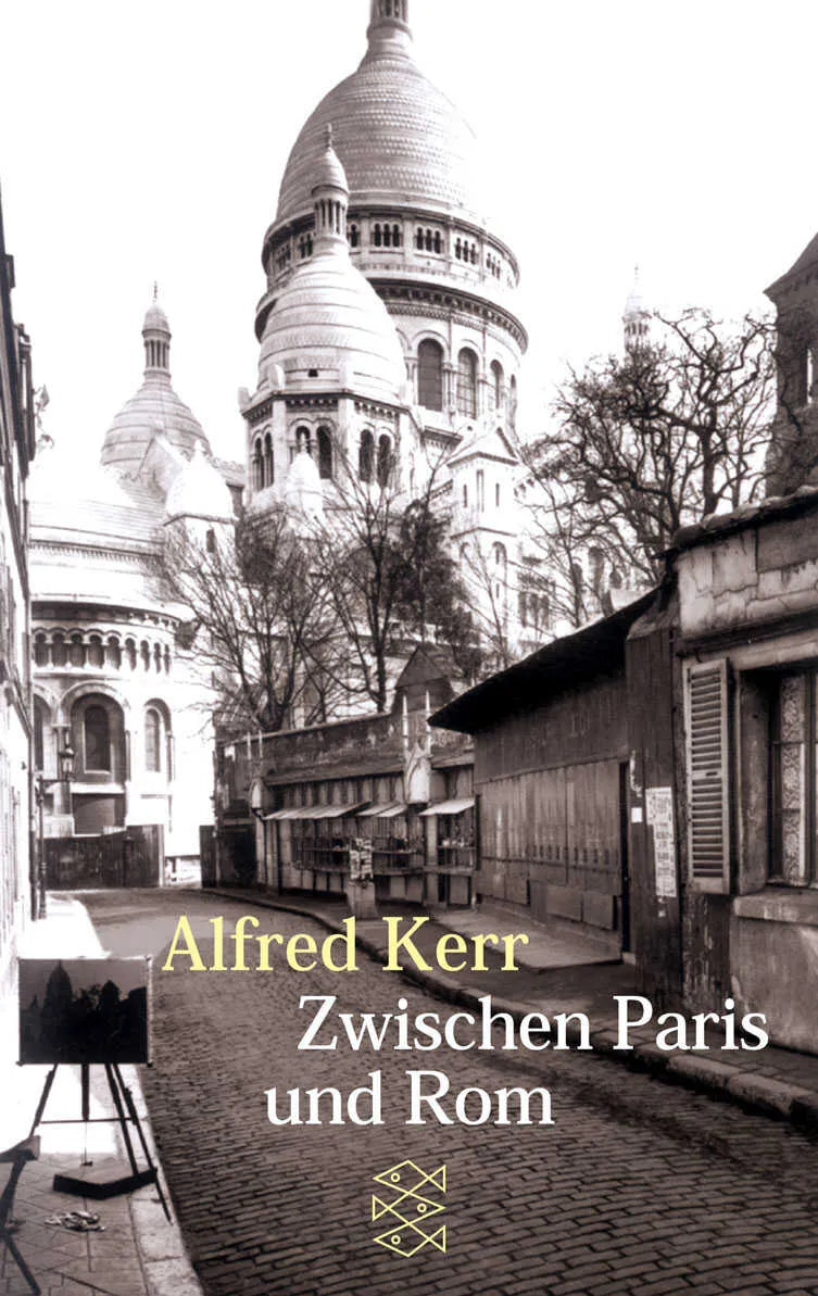Buchcover von 'Zwischen Paris und Rom' - Taschenbuch von Alfred Kerr