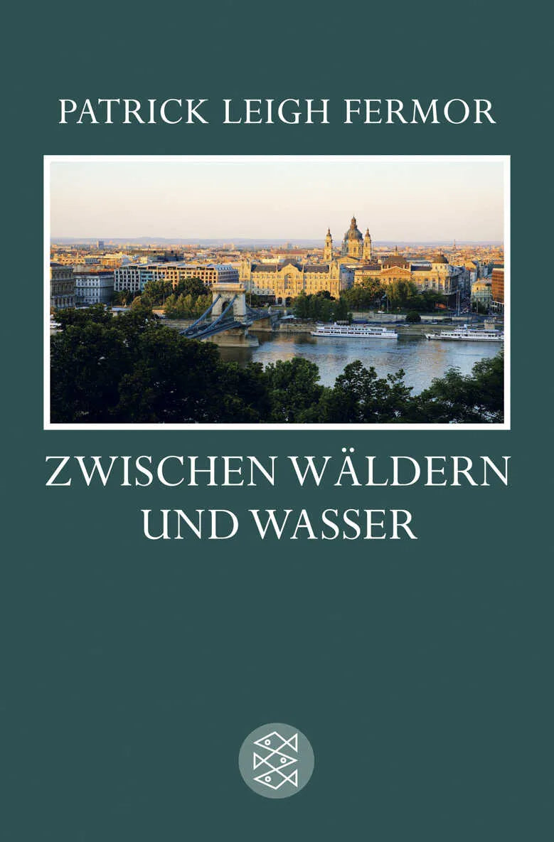 Buchcover von 'Zwischen Wäldern und Wasser' - Taschenbuch von Patrick Leigh Fermor