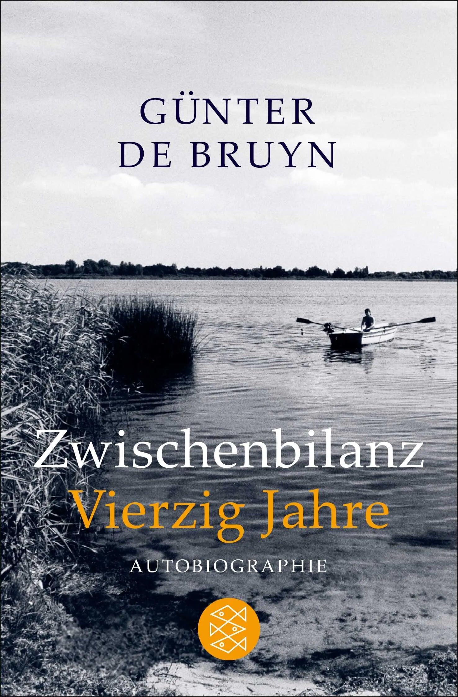 Cover: Zwischenbilanz / Vierzig Jahre (Taschenbuch) von Günter de Bruyn