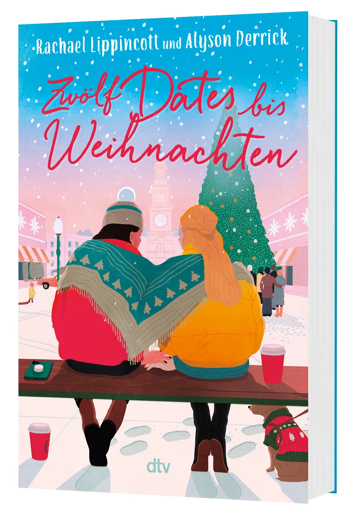 Rachael Lippincott - Zwölf Dates bis Weihnachten