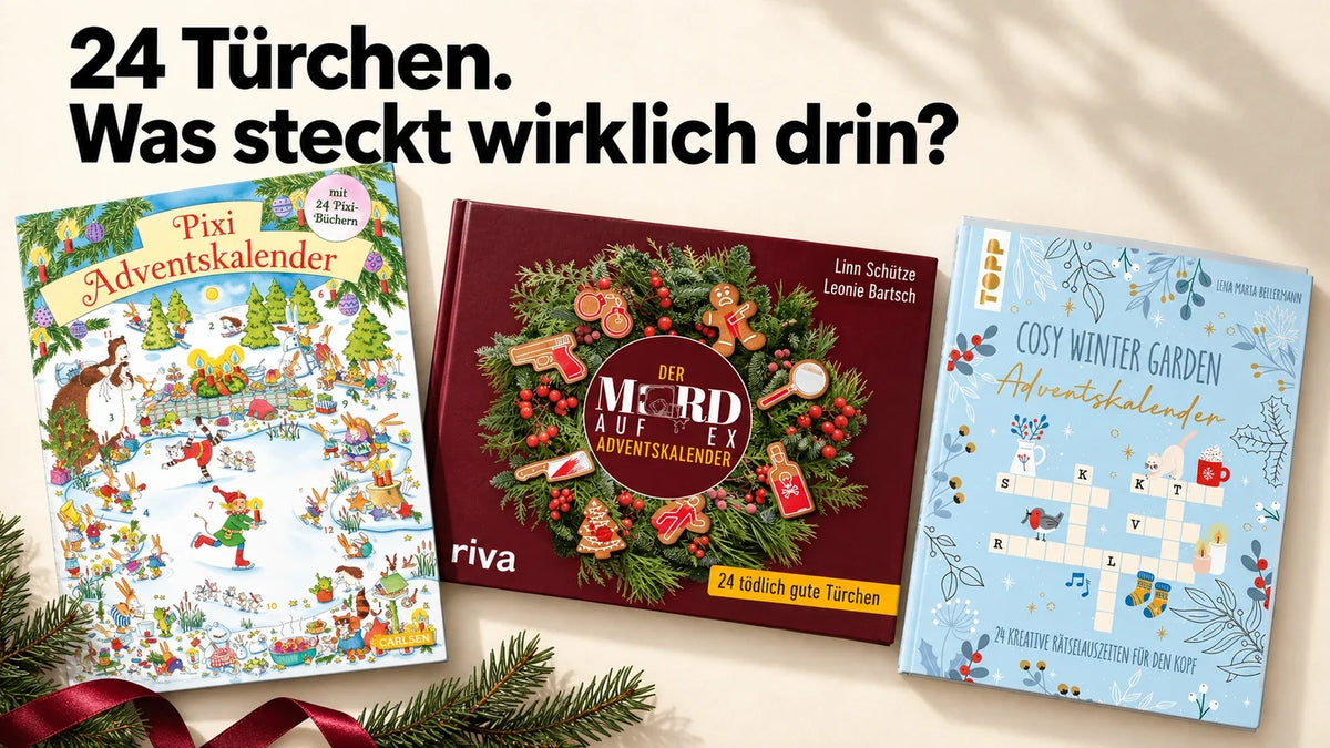 Drei Buch-Adventskalender nebeneinander: Pixi mit 24 Pixi-Büchern, Mord auf Ex und Cosy Winter Garden