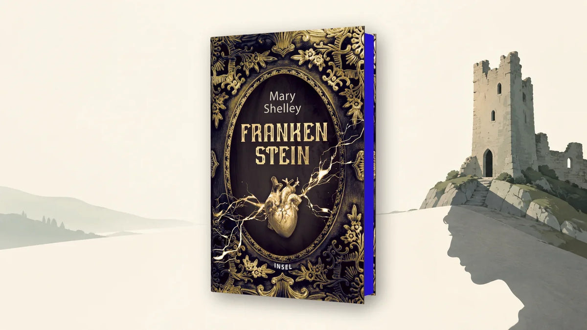 Buchcover Frankenstein von Mary Shelley in der Insel-Ausgabe vor einer Burgruine, deren Schatten das Profil einer jungen Frau bildet