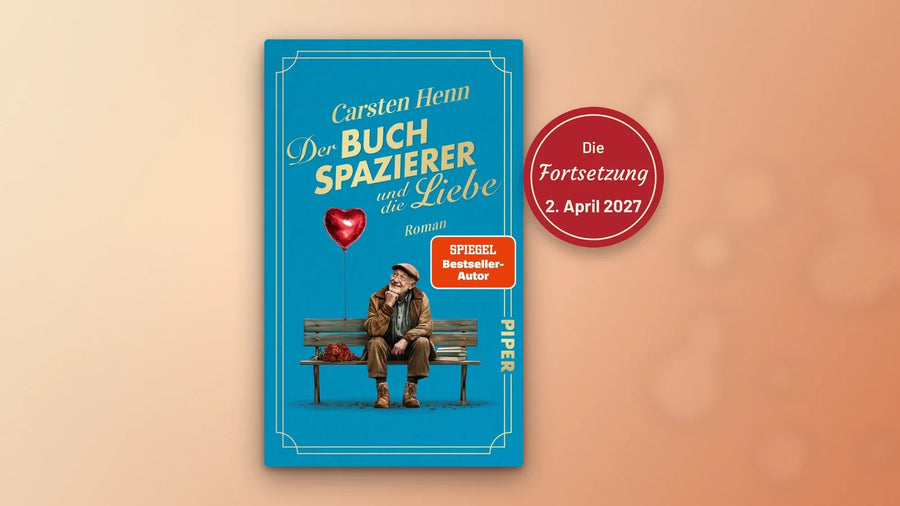 Buchcover Der Buchspazierer und die Liebe von Carsten Henn mit Mann auf Parkbank und rotem Herzballon – die Fortsetzung erscheint am 2. April 2027