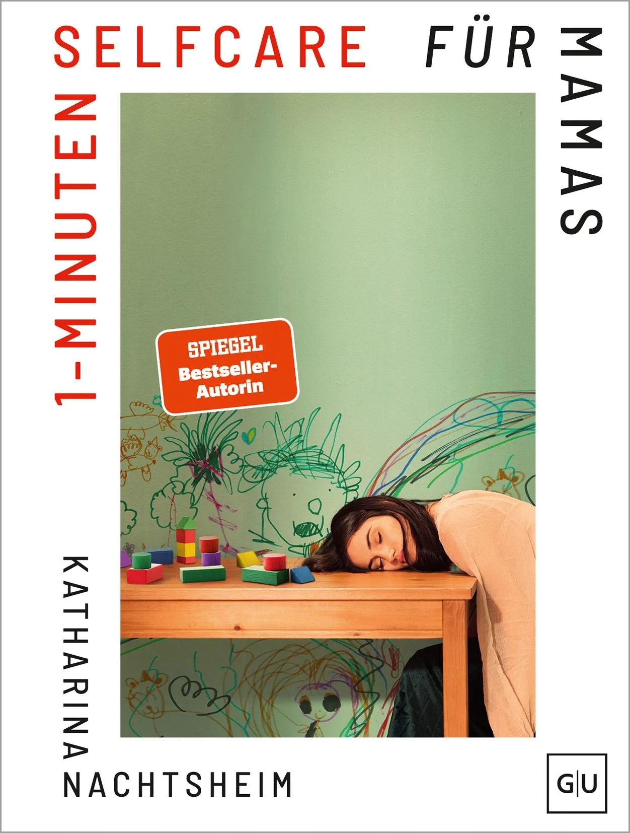 Cover: 1-Minuten-Selfcare für Mamas (Hardcover) von Katharina Nachtsheim