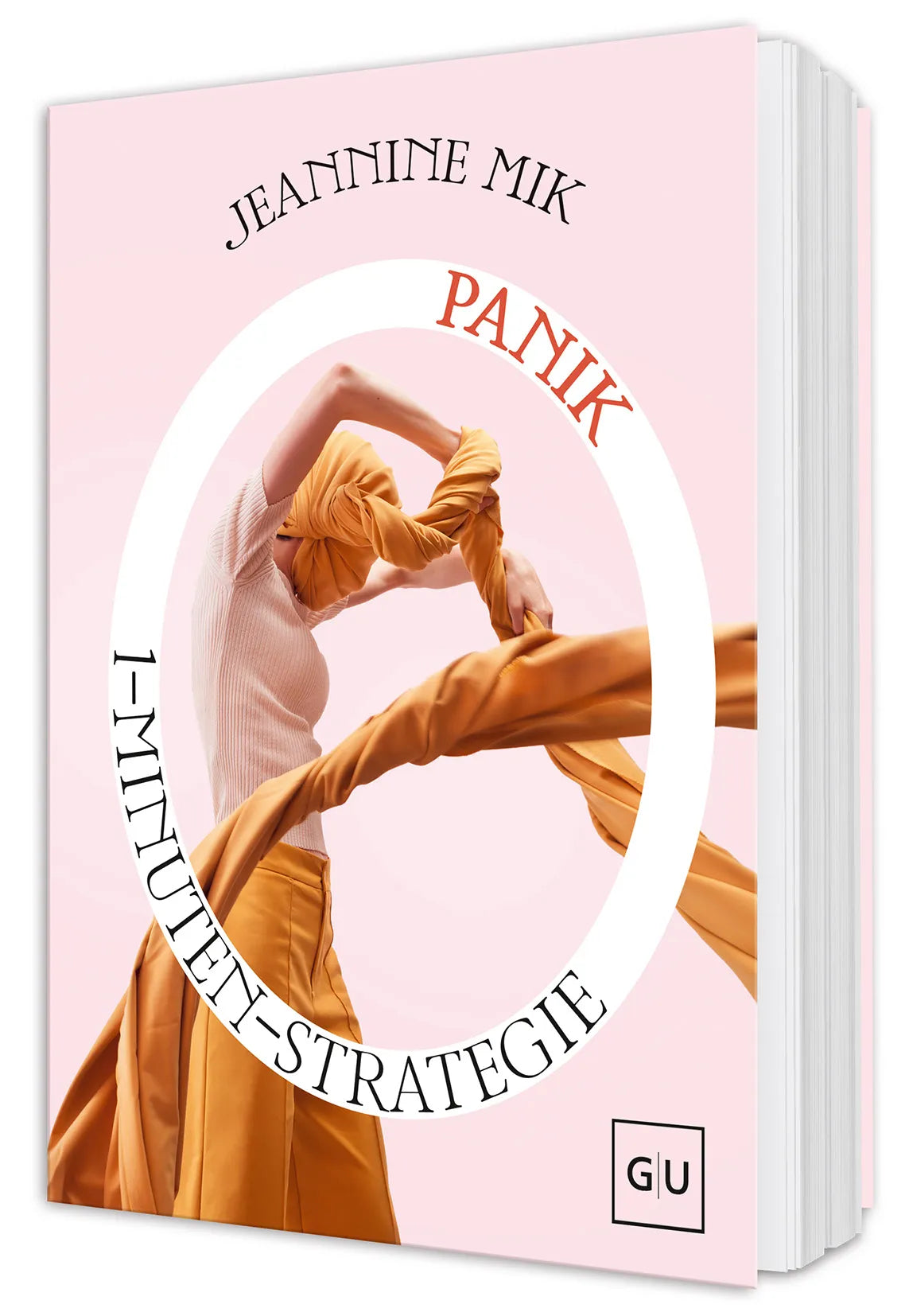 Cover: 1-Minuten-Strategie Panik (Hardcover) von Jeannine Mik