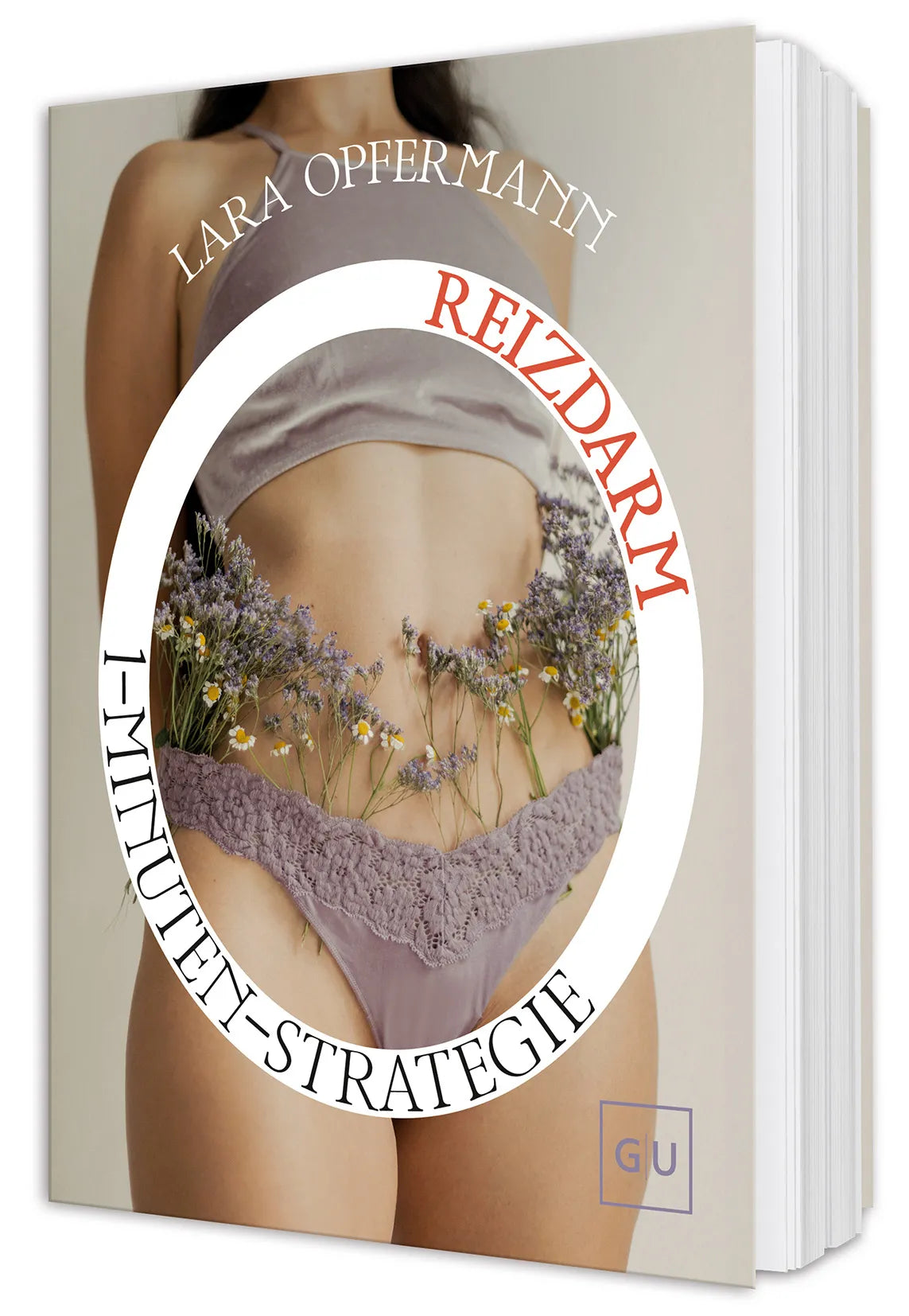 Cover: 1-Minuten-Strategie Reizdarm (Hardcover) von Lara von Gadenstedt (ehem. Opfermann)
