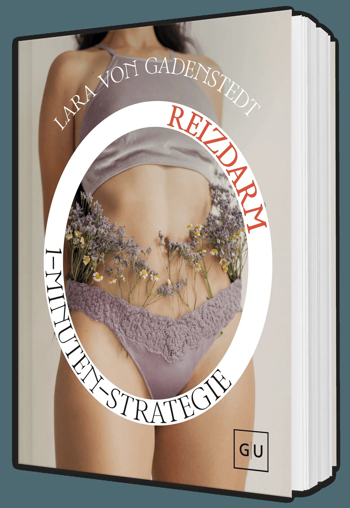 Cover: 1-Minuten-Strategie Reizdarm (Hardcover) von Lara von Gadenstedt