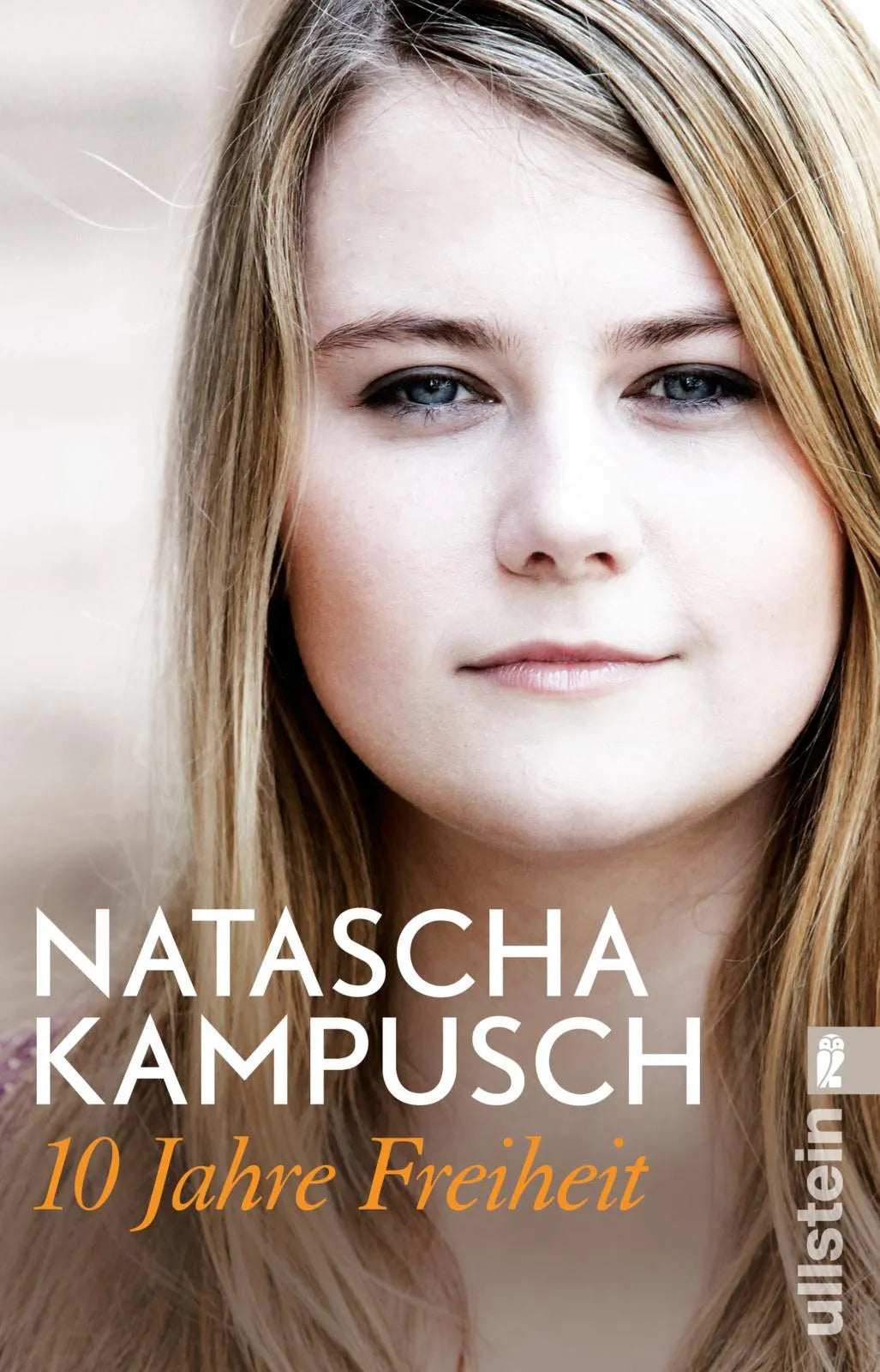 Buchcover von '10 Jahre Freiheit' - Taschenbuch von Natascha Kampusch