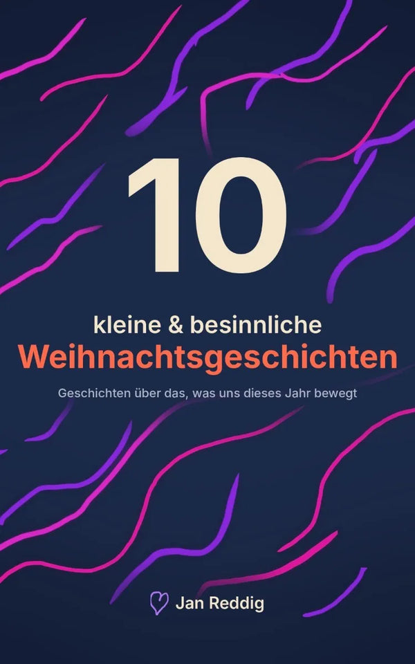 10 kleine & besinnliche Weihnachtsgeschichten