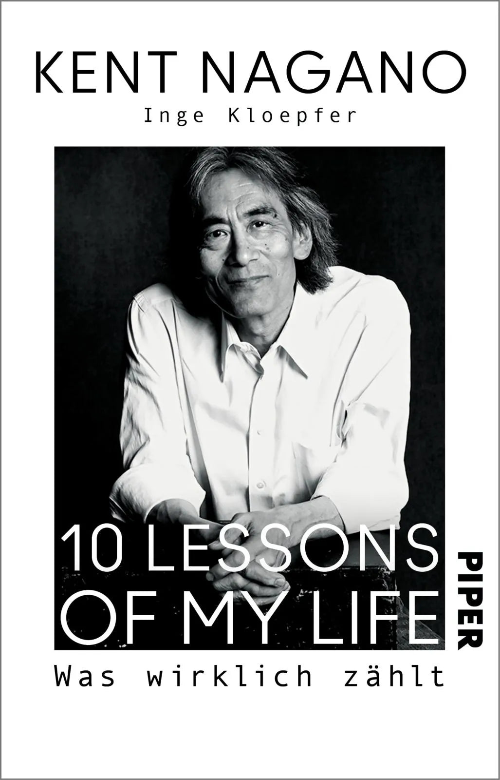 Buchcover von '10 Lessons of my Life' - Taschenbuch von Kent Nagano