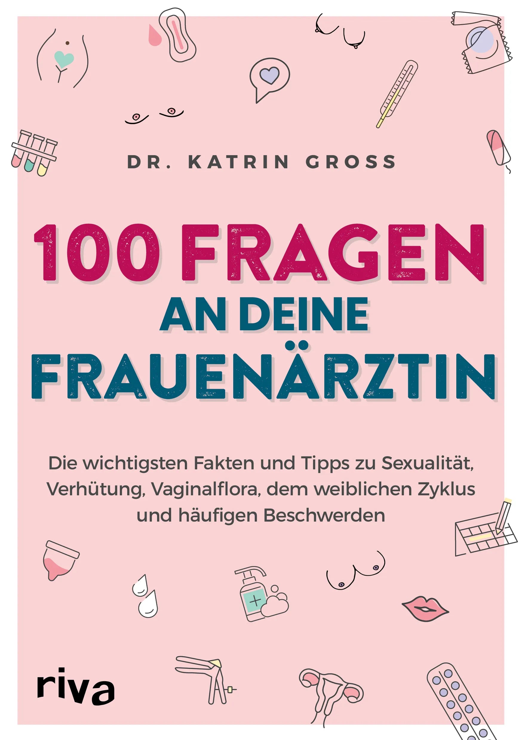 Buchcover von '100 Fragen an deine Frauenärztin' - Taschenbuch von Katrin Gross