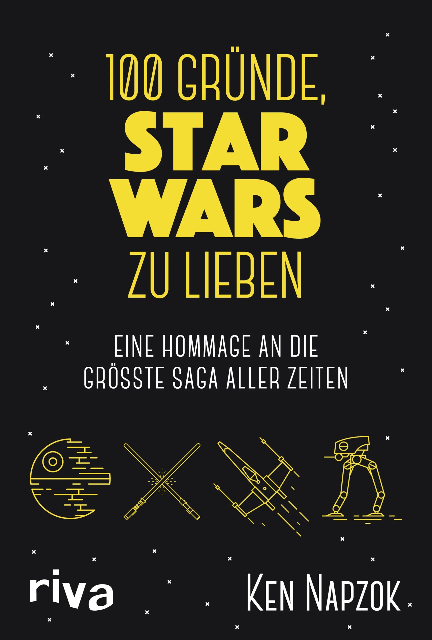 Buchcover von '100 Gründe, Star Wars zu lieben' - Gebundene Ausgabe von Ken Napzok