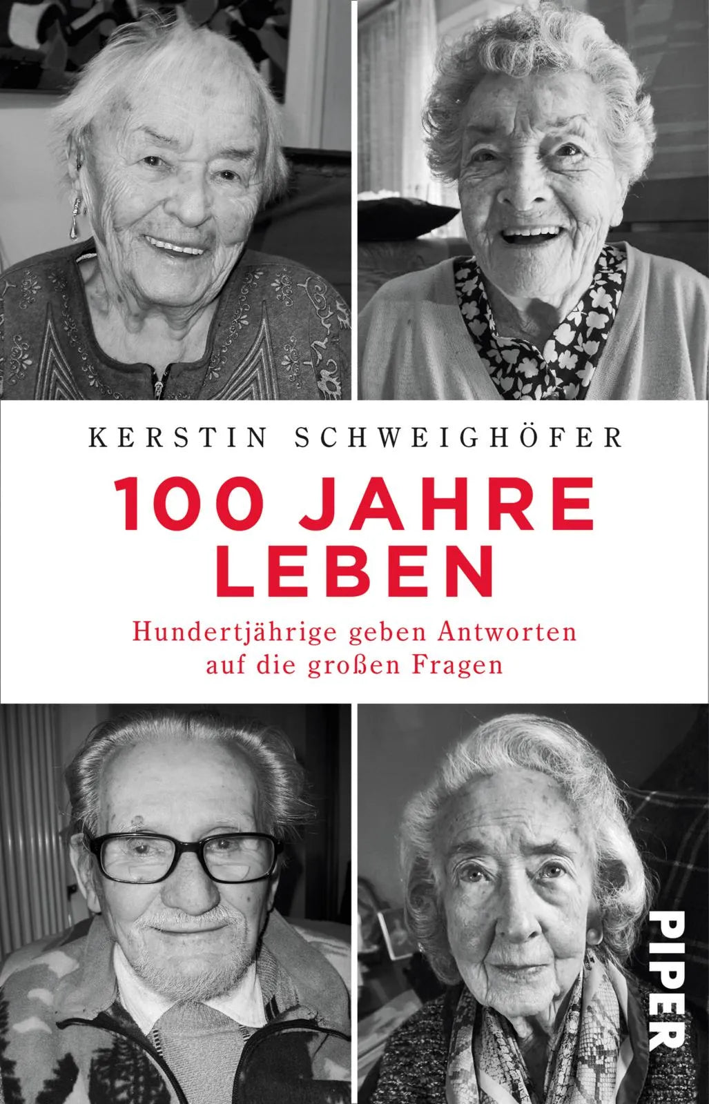 Buchcover von '100 Jahre Leben' - Taschenbuch von Kerstin Schweighöfer