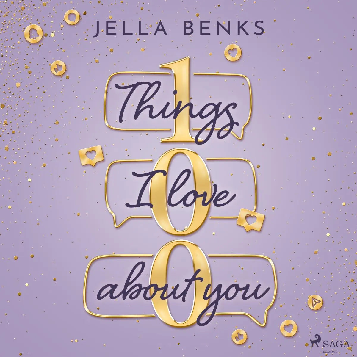 Cover: 100 Things I Love About You (Hörbuch Download) von Jella Benks