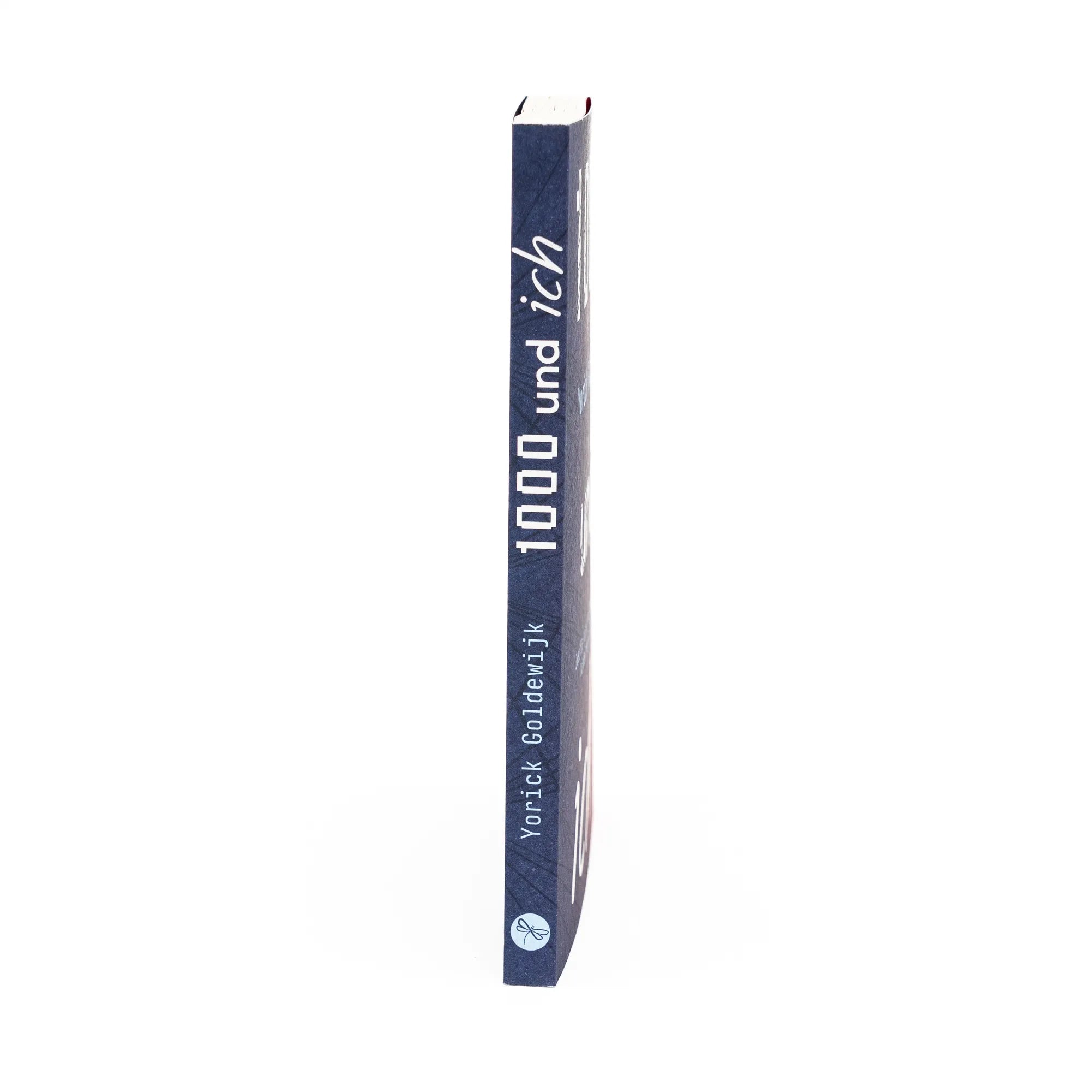 Produktansicht: 1000 und ich. Zweifle nicht, zögere nicht, hinterfrage nicht. (Paperback)