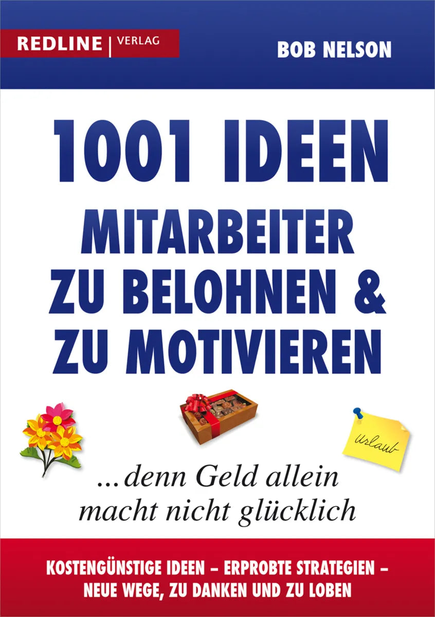 Buchcover von '1001 Ideen, Mitarbeiter zu belohnen und zu motivieren' - Taschenbuch von Bob Nelson
