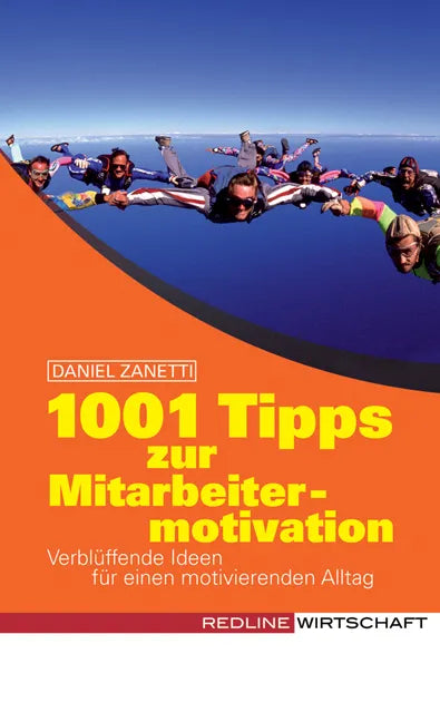 Buchcover von '1001 Tipps zur Mitarbeitermotivation' - Taschenbuch von Cristian DiMercurio