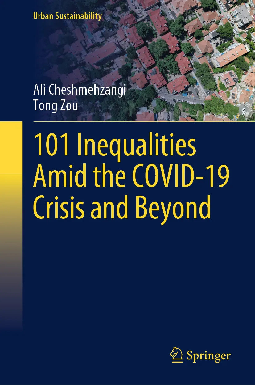Cover: 101 Inequalities Amid the COVID-19 Crisis and Beyond (E-Book) von Ali Cheshmehzangi