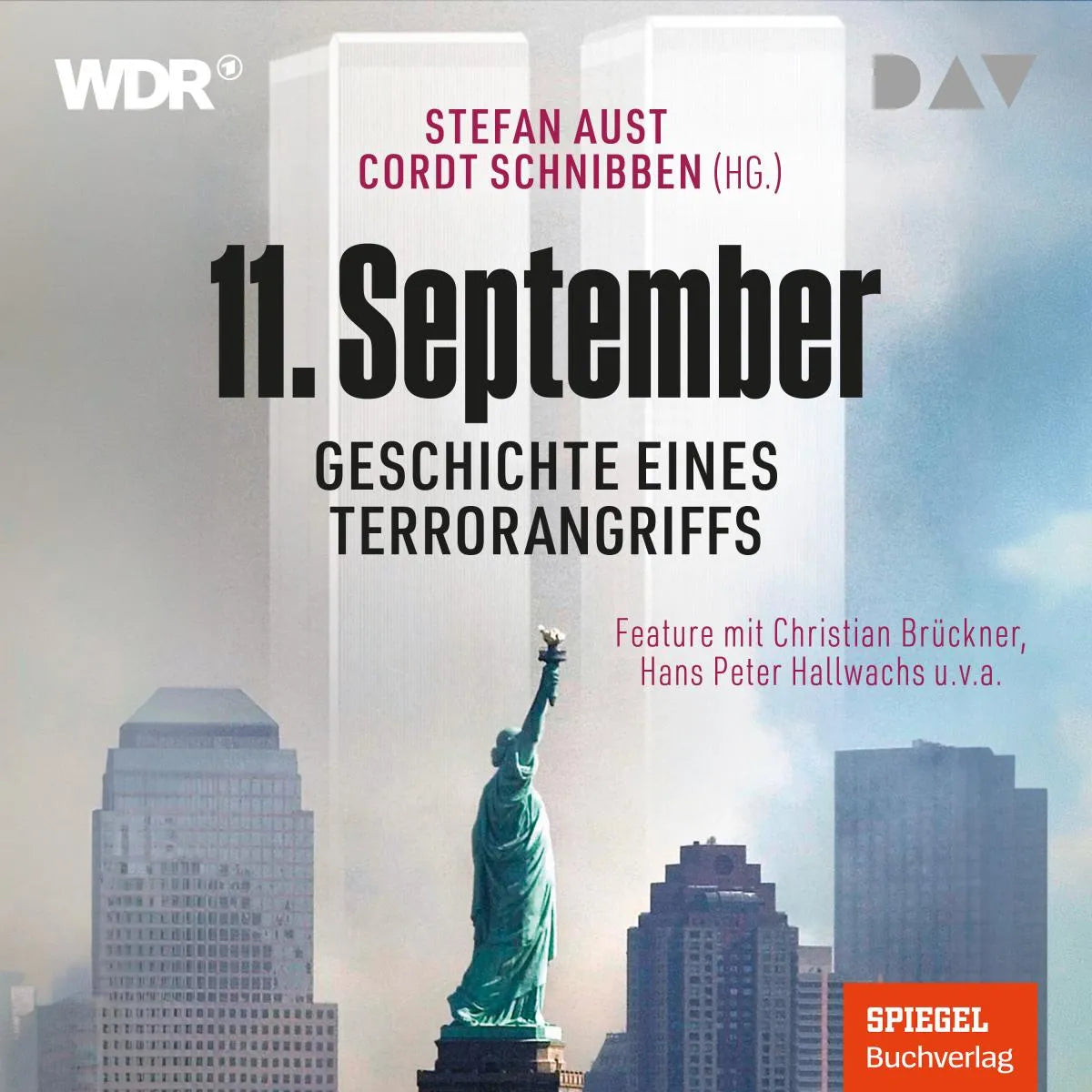 Cover: 11. September. Geschichte eines Terrorangriffs (Hörbuch Download) von Christian Brückner