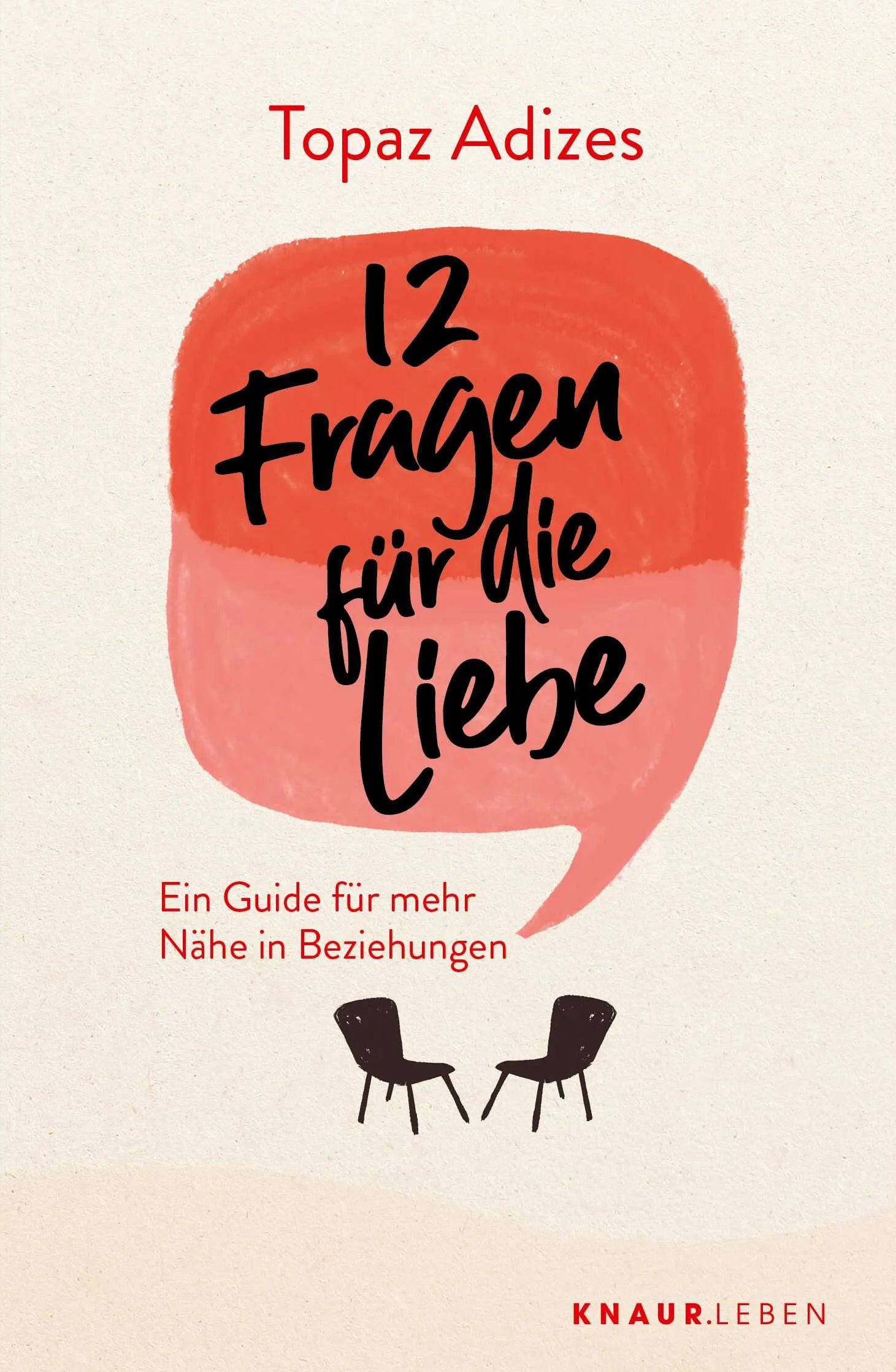 Buchcover von '12 Fragen für die Liebe' - Taschenbuch von Topaz Adizes