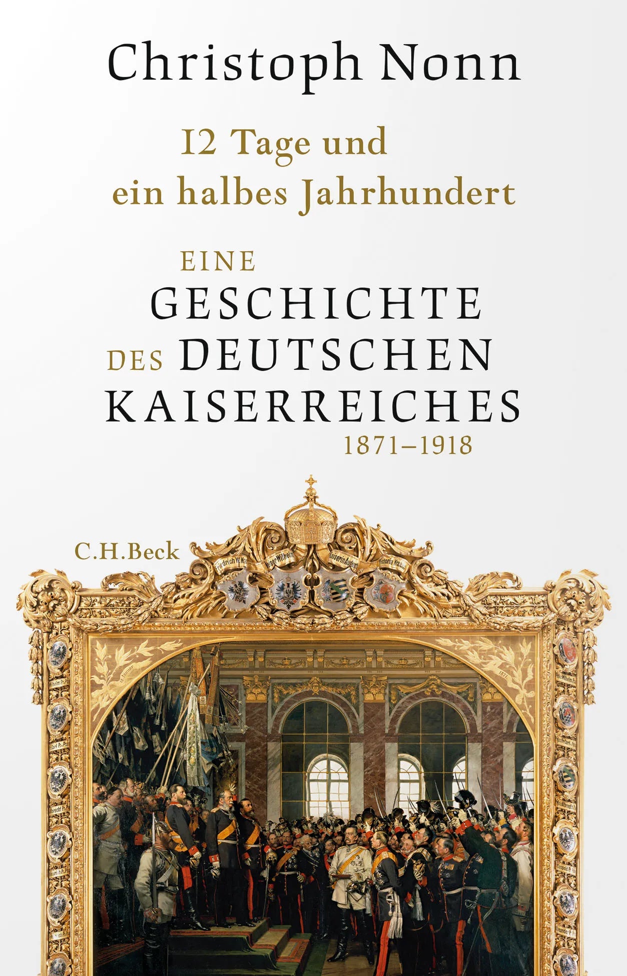 Buchcover von '12 Tage und ein halbes Jahrhundert' - Gebundene Ausgabe von Christoph Nonn