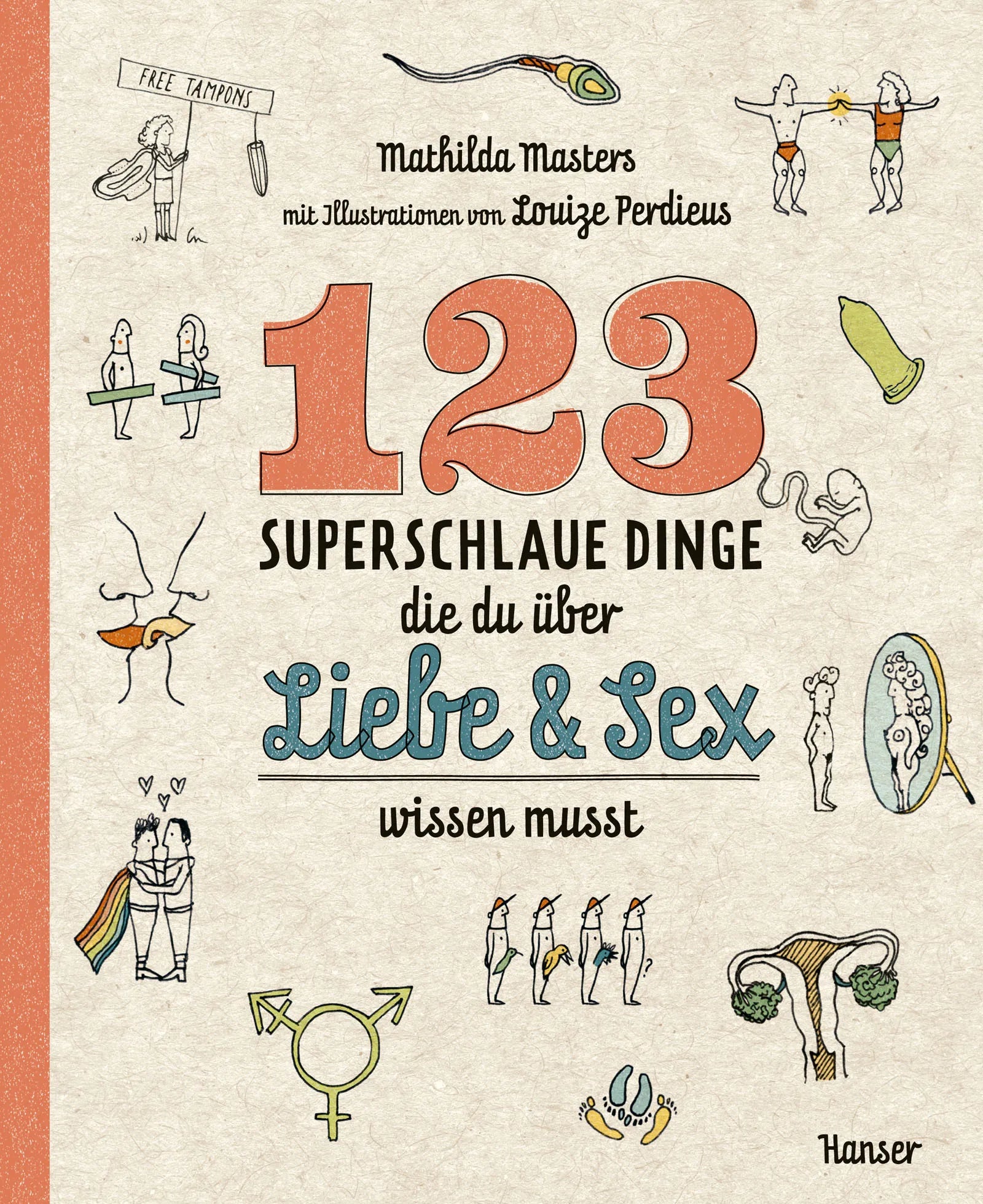 Buchcover von '123 superschlaue Dinge, die du über Liebe & Sex wissen musst' - Paperback von Mathilda Masters