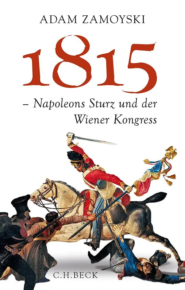 Buchcover von '1815' - Gebundene Ausgabe von Adam Zamoyski