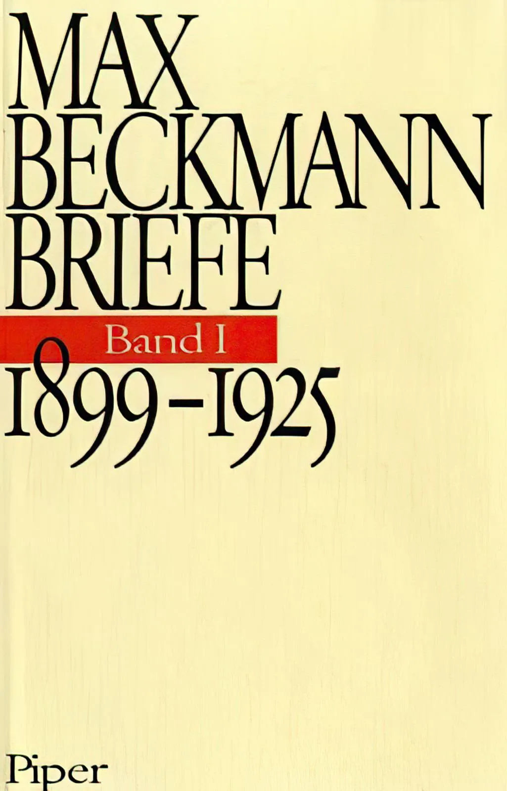 Buchcover von '1899-1925' - Gebundene Ausgabe von Max Beckmann