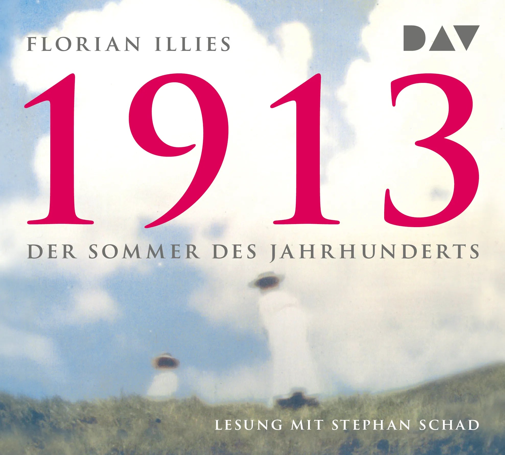 Buchcover von '1913 – Der Sommer des Jahrhunderts' - Hörbuch (CD) von Florian Illies