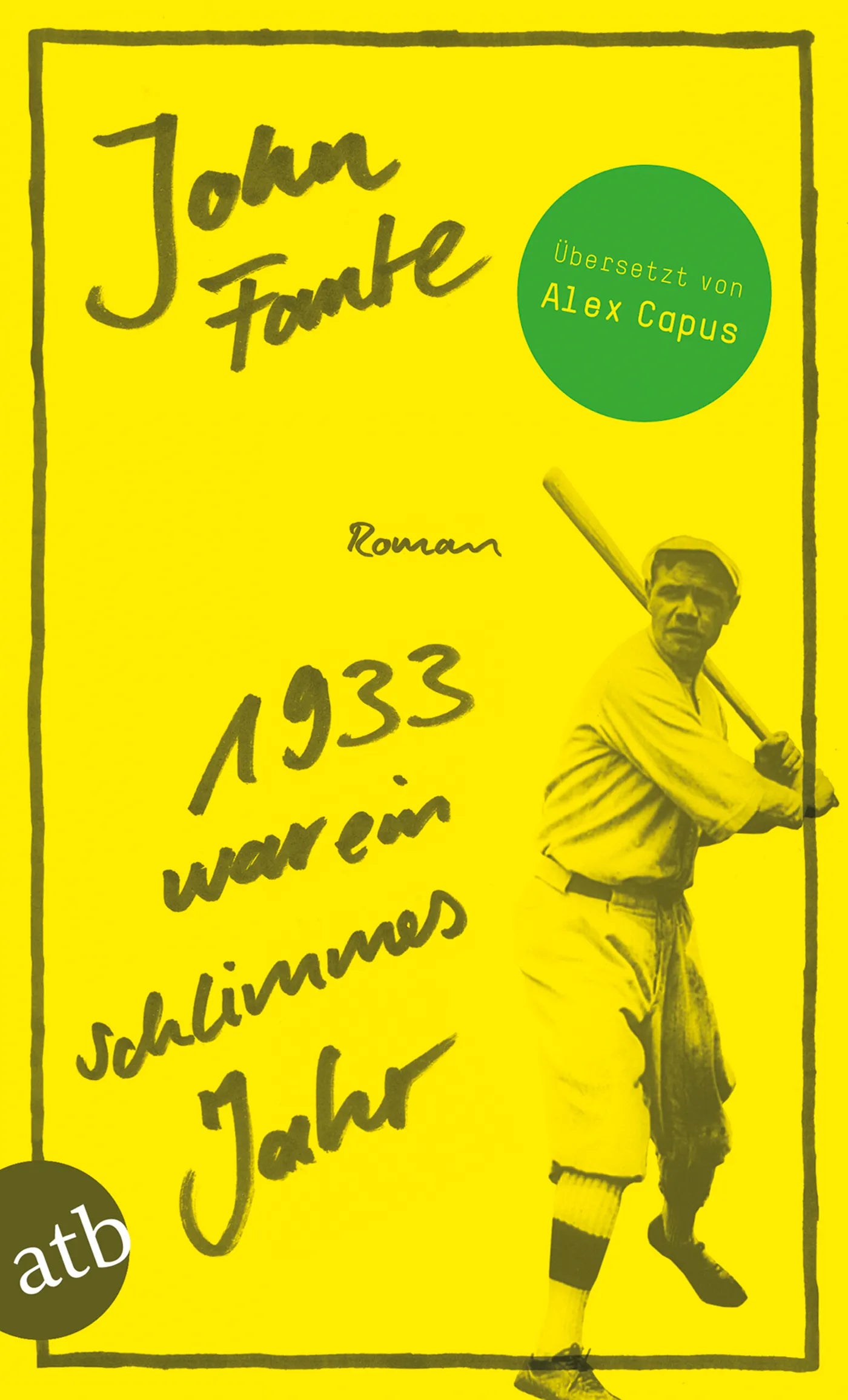 Buchcover von '1933 war ein schlimmes Jahr' - Taschenbuch von John Fante