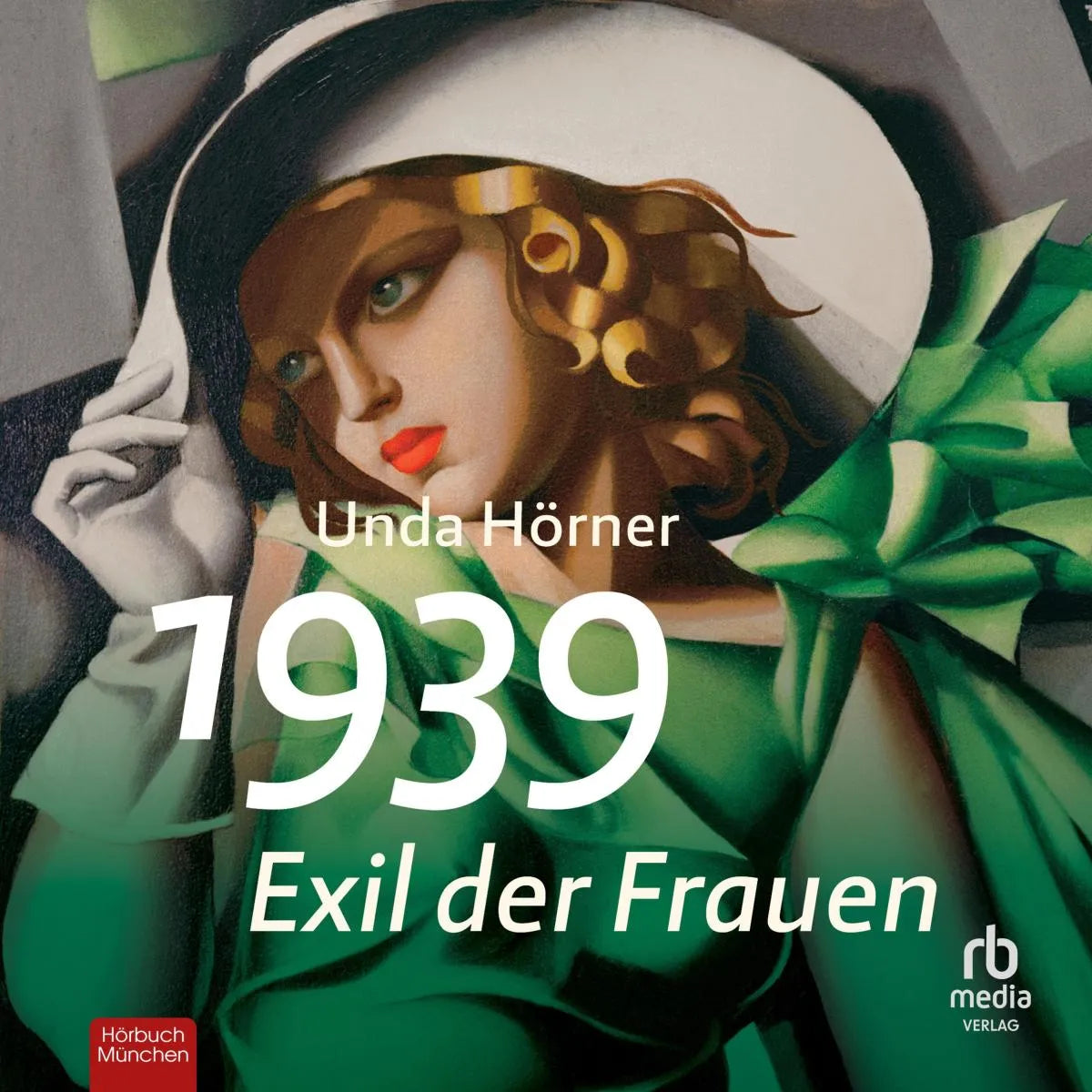 Cover: 1939 - Exil der Frauen (Hörbuch Download) von Unda Hörner