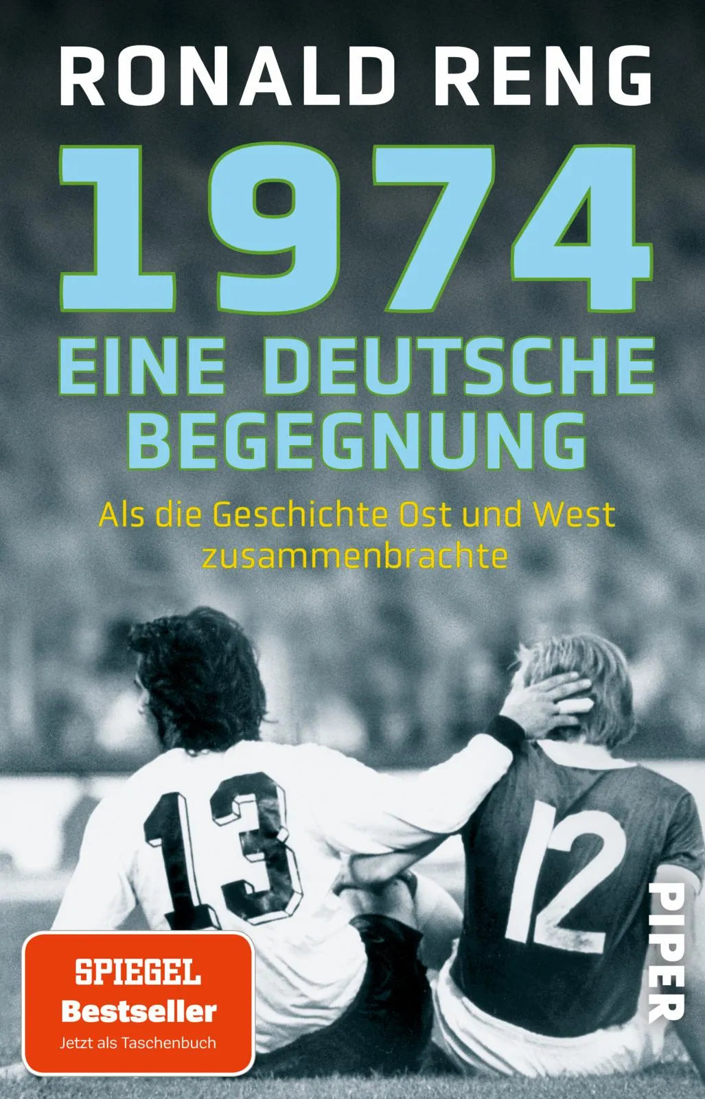 Buchcover von '1974 – Eine deutsche Begegnung' - Taschenbuch von Ronald Reng