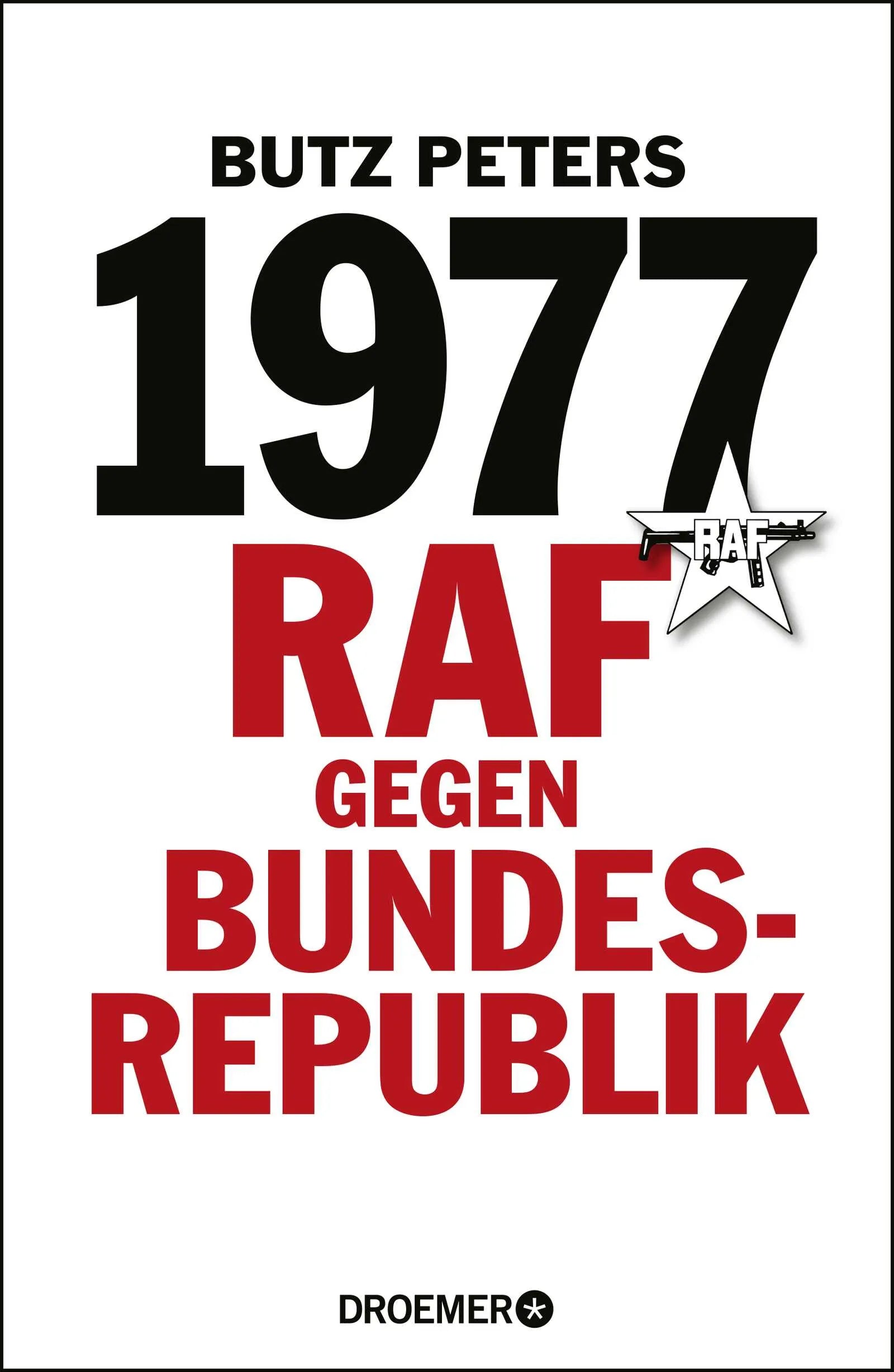 Buchcover von '1977' - Gebundene Ausgabe von Butz Peters