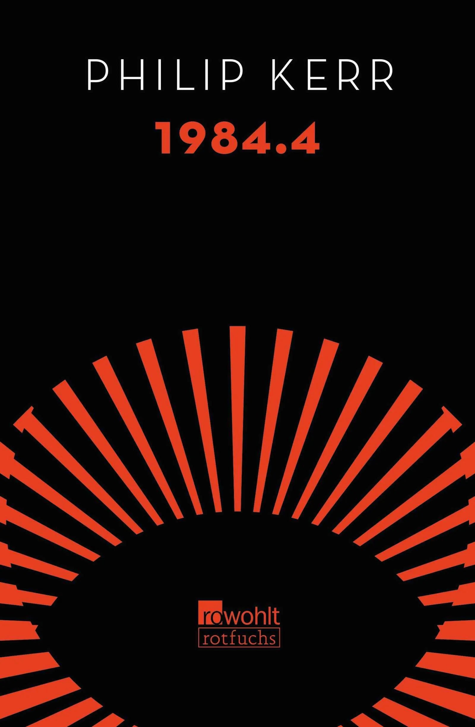 Cover: 1984.4 (Hardcover) von Philip Kerr