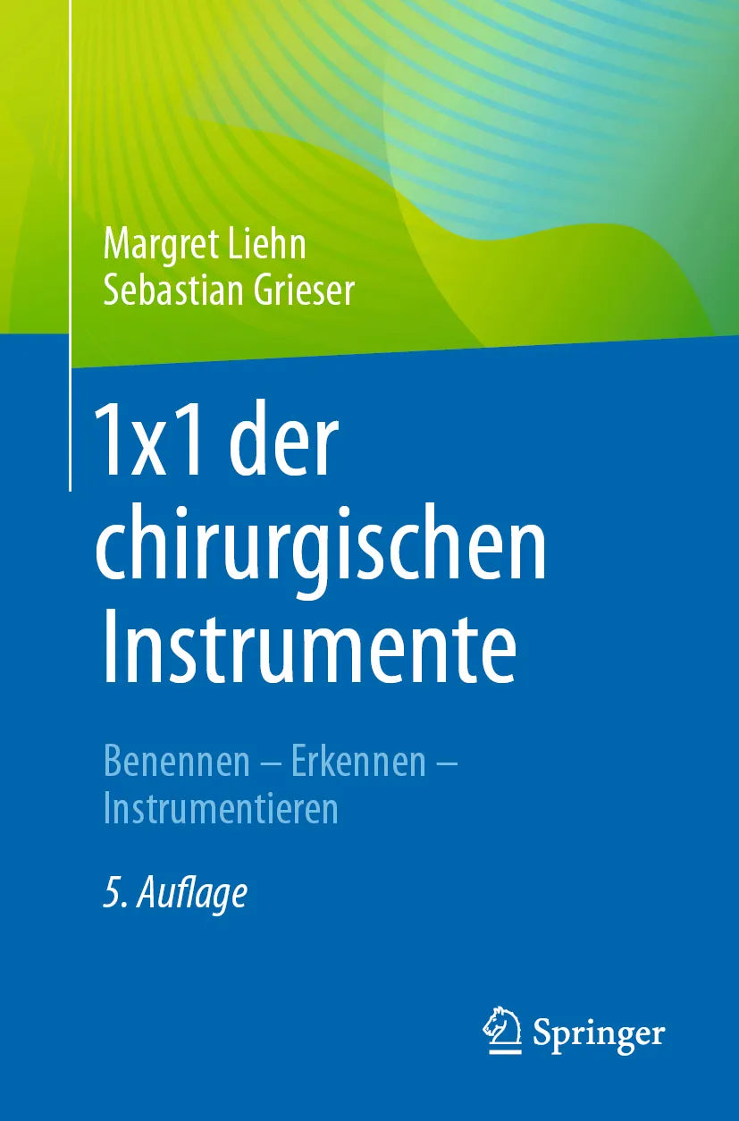 Cover: 1x1 der chirurgischen Instrumente (E-Book) von Margret Liehn