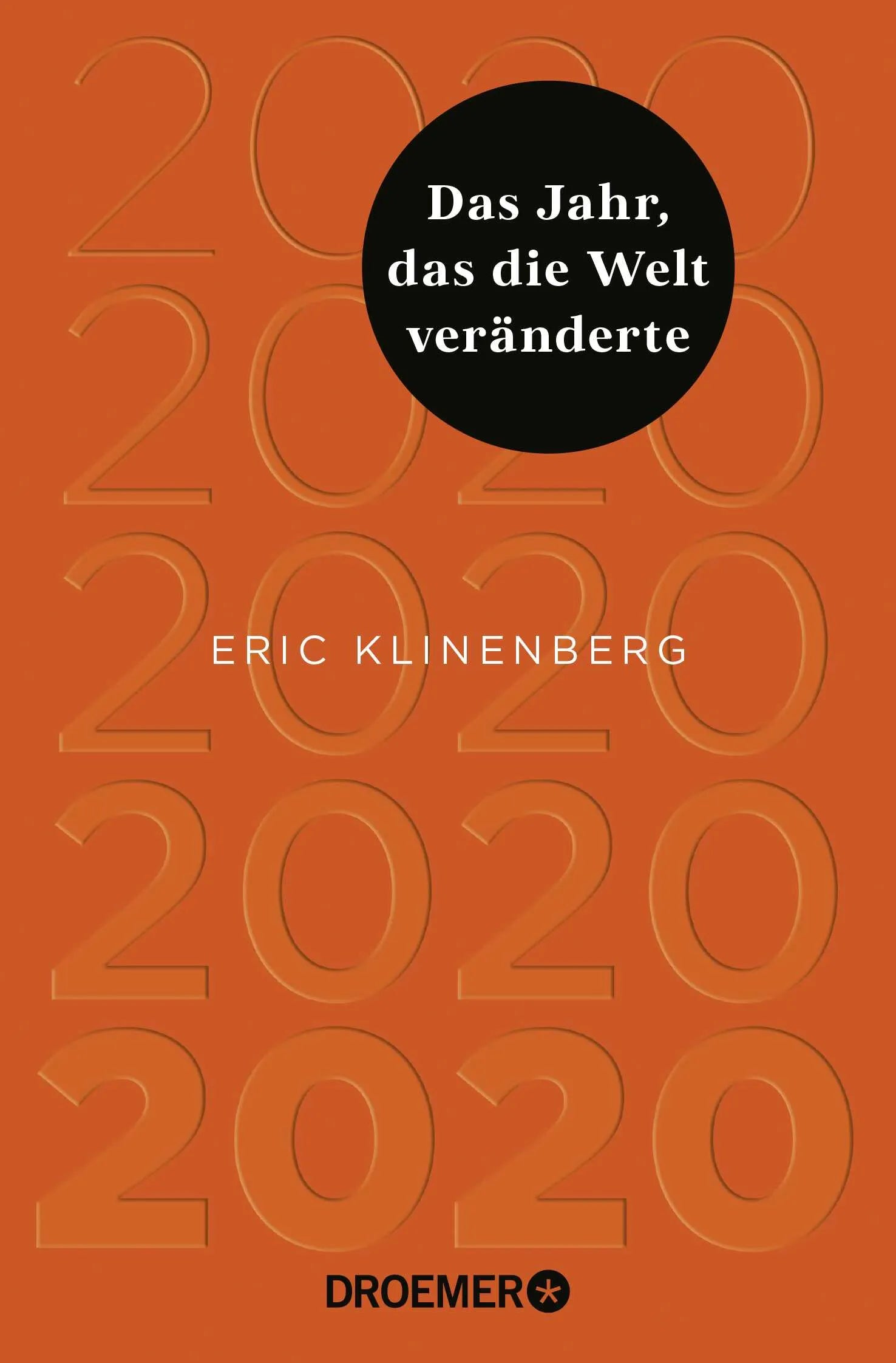 Buchcover von '2020 Das Jahr, das die Welt veränderte' - Taschenbuch von Eric Klinenberg