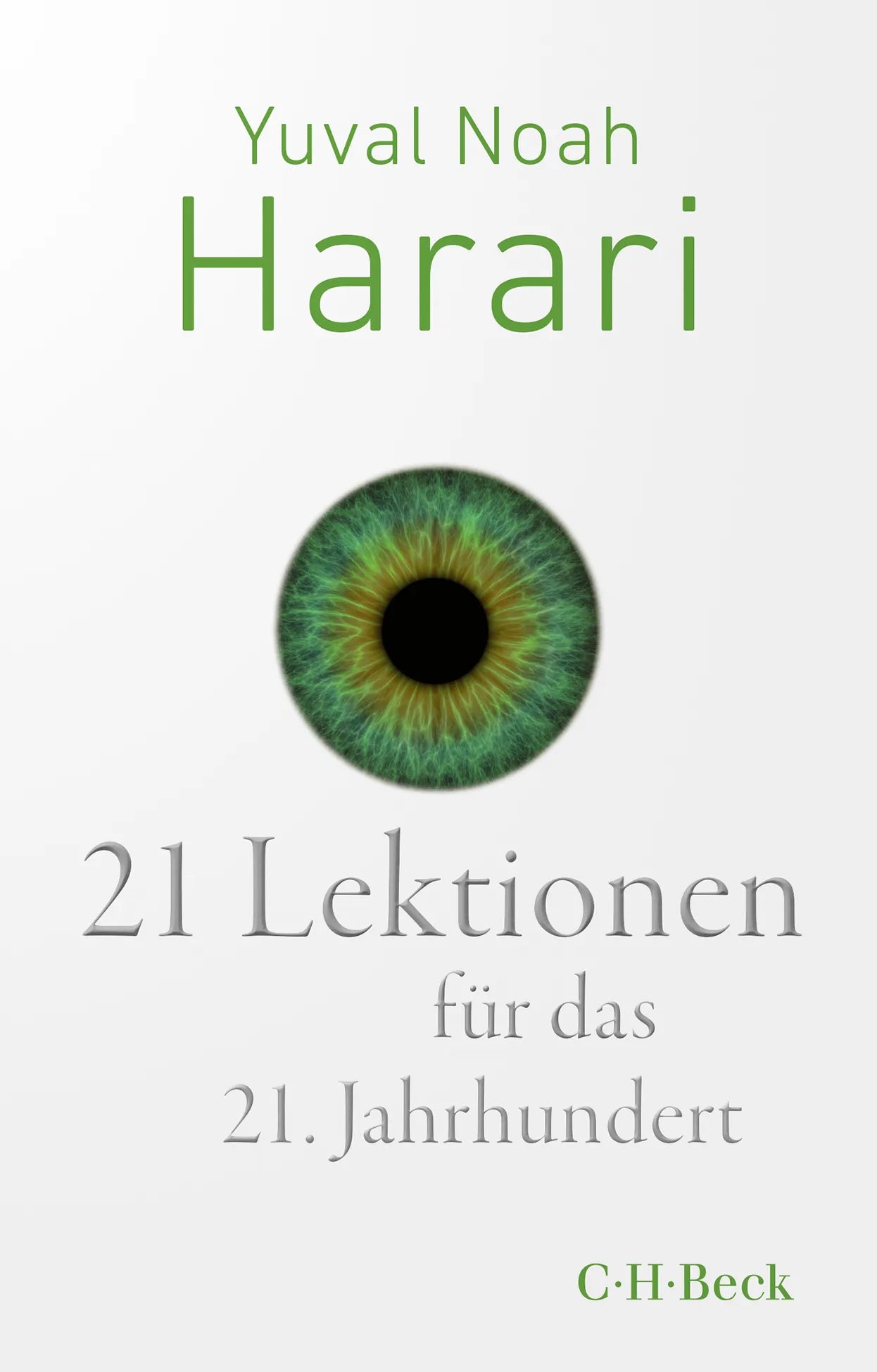 Buchcover von '21 Lektionen für das 21. Jahrhundert' - Gebundene Ausgabe von Yuval Noah Harari