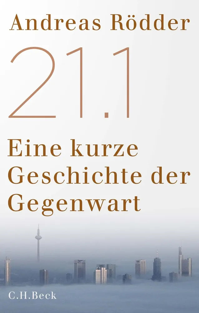 Cover: 21.1 (E-Book) von Andreas Rödder