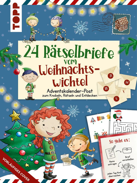 24 Rätselbriefe vom Weihnachtswichtel. Adventskalender-Post