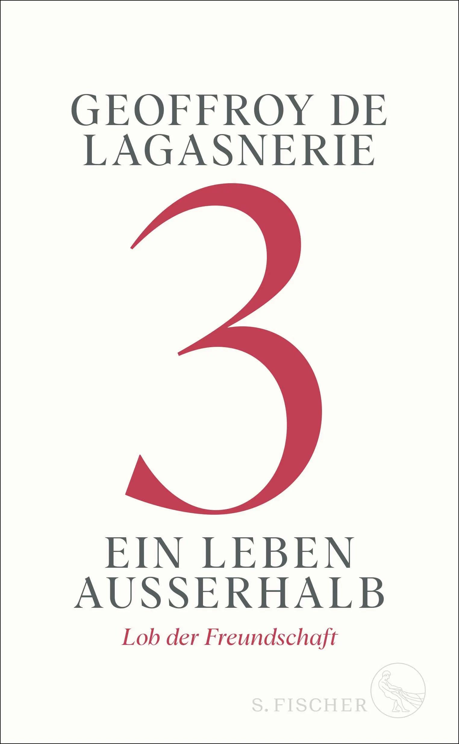 Buchcover von '3 – Ein Leben außerhalb' - Gebundene Ausgabe von Geoffroy de Lagasnerie