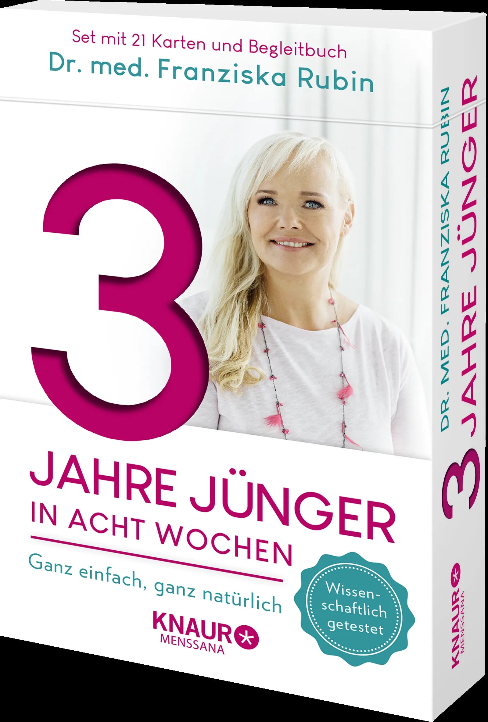 Franziska Rubin - 3 Jahre jünger in acht Wochen