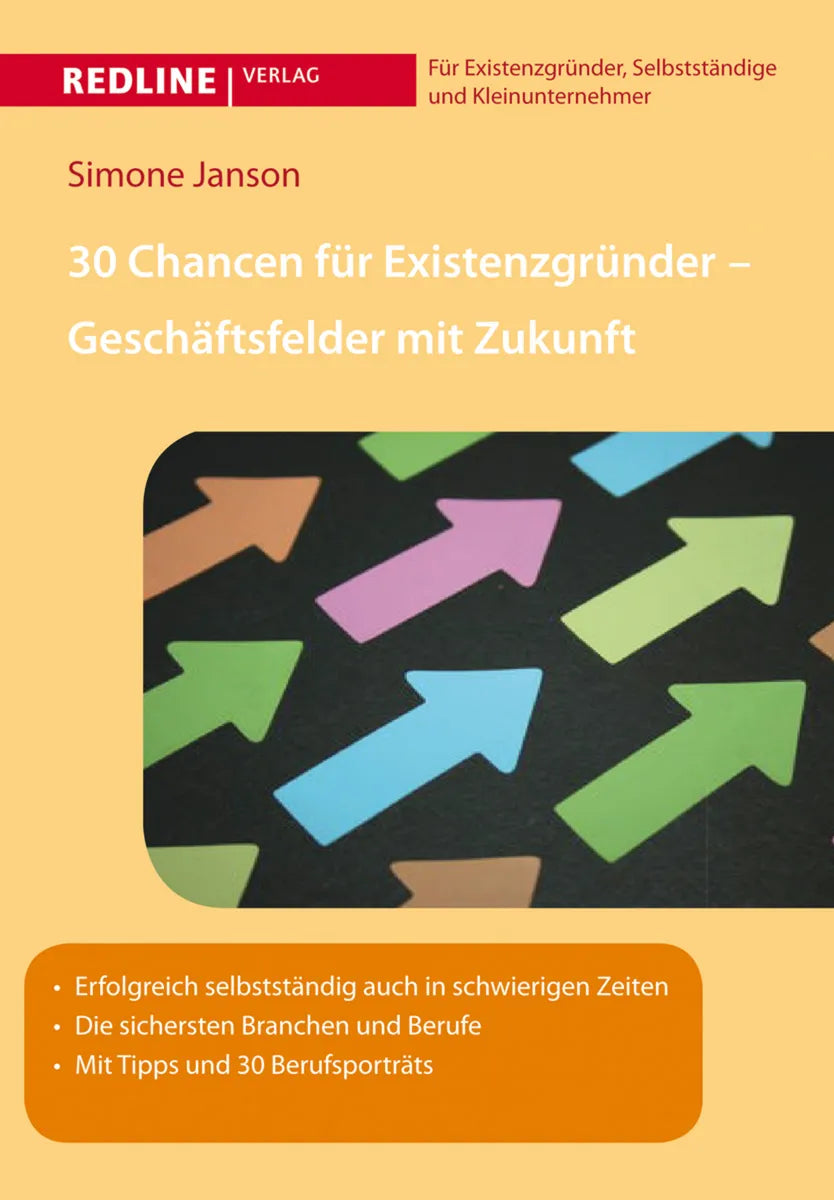 Buchcover von '30 Chancen für Existenzgründer - Geschäftsfelder mit Zukunft' - Gebundene Ausgabe von Simone Janson