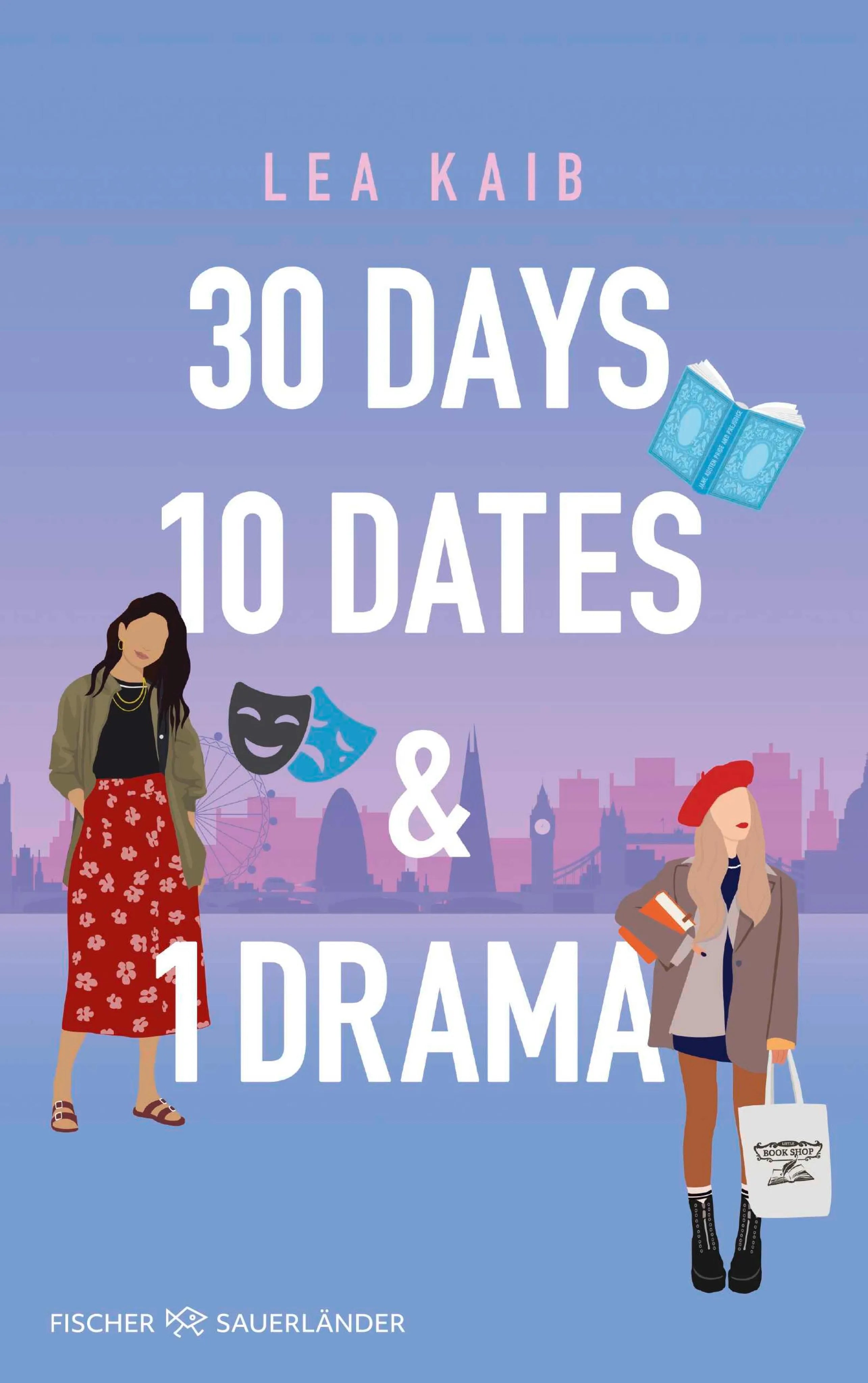 Cover: 30 Days, 10 Dates & 1 Drama (E-Book) von Lea Kaib
