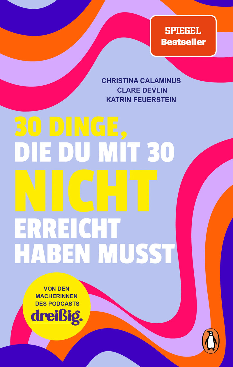 30 Dinge, die du mit 30 nicht erreicht haben musst