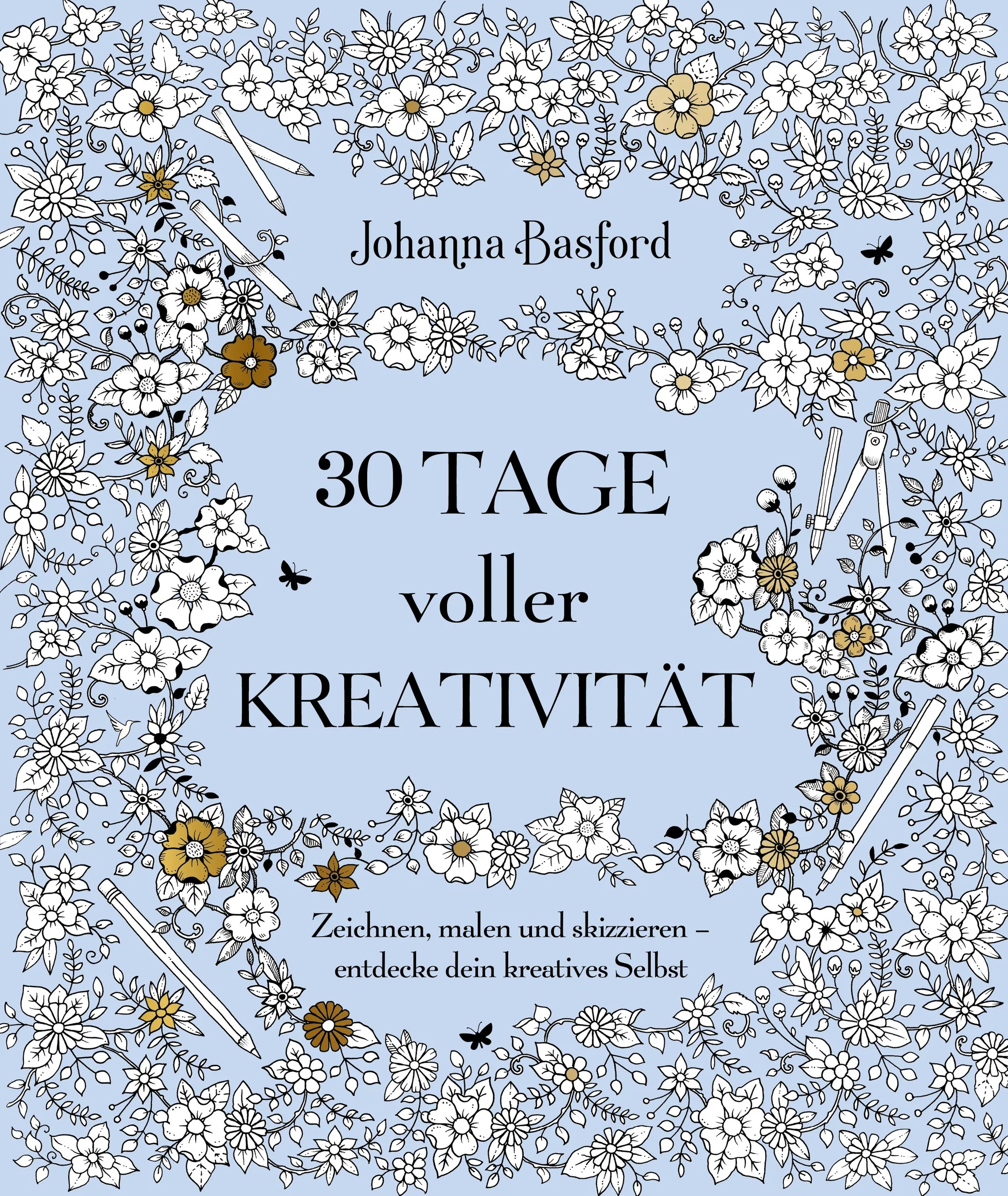 Buchcover von '30 Tage voller Kreativität' - Taschenbuch von Johanna Basford