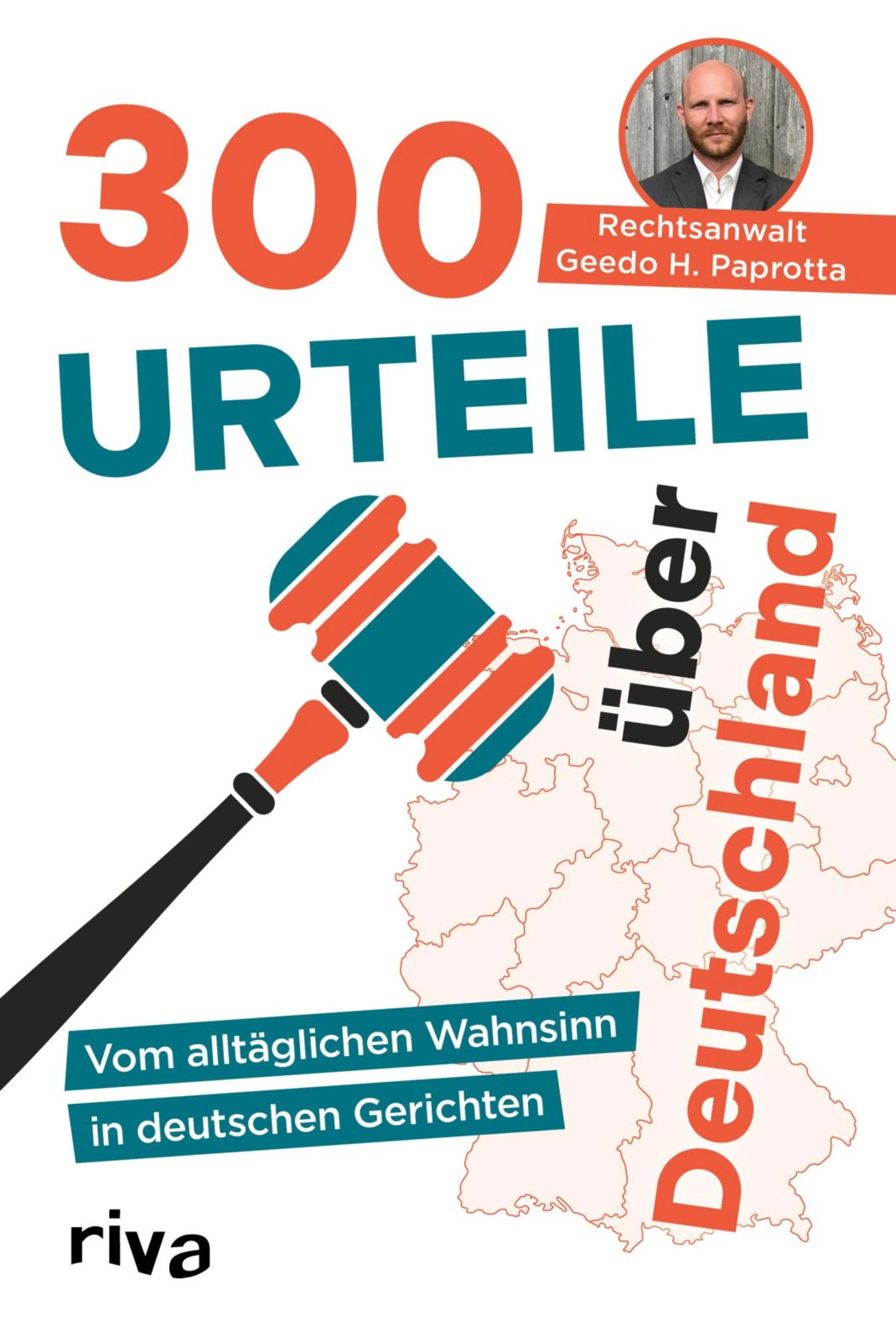 Cover: 300 Urteile über Deutschland (E-Book) von Geedo Paprotta