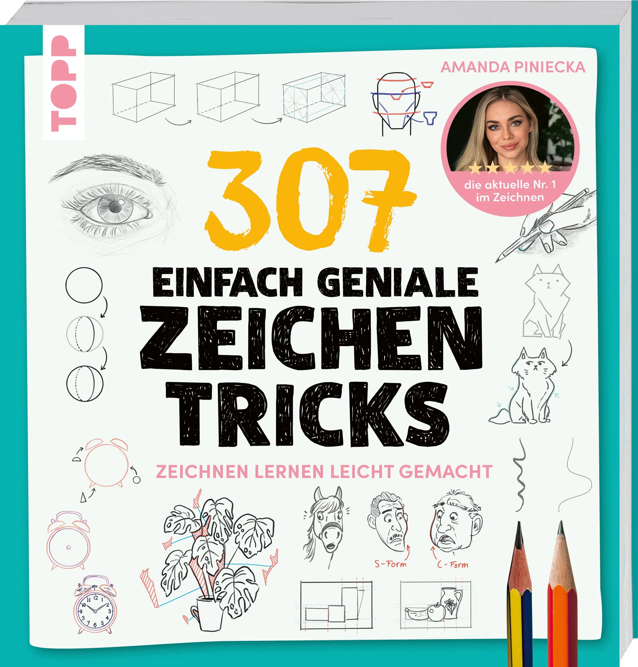 Cover: 307 einfach geniale Zeichentricks (Taschenbuch) von Amanda Piniecka